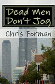 Chris Forman - Dead Men Don't Jog: A Maria Hart Mystery, Häftad
