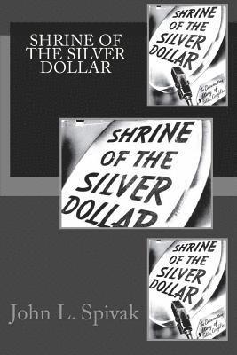 Shrine of the Silver Dollar 1