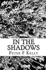 In the shadows: darkness to light 1