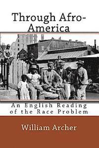 Through Afro-America: An English Reading of the Race Problem