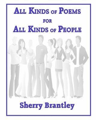 All Kinds of Poems for All Kinds of People