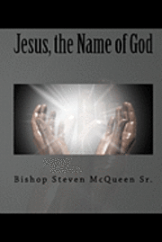 Jesus, the Name of God 1