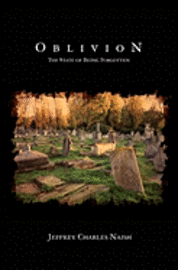bokomslag Oblivion: The State of Being Forgotten
