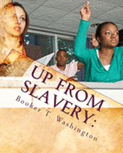 Up From Slavery: An Autobiography 1