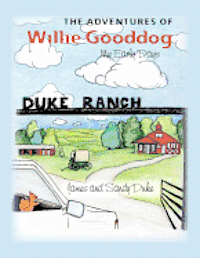 bokomslag The Adventures of Willie Gooddog: My Early Days