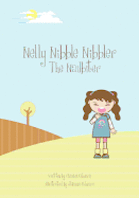 bokomslag Nelly Nibble Nibbler the Nailbiter