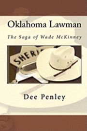 bokomslag Oklahoma Lawman: The Saga of Wade McKinney