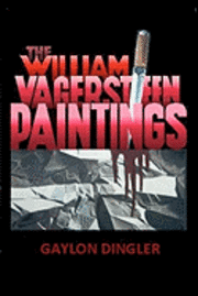 The William Vagersteen Paintings 1