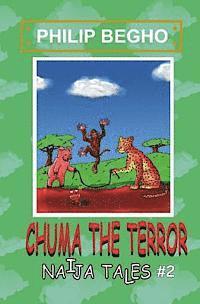 bokomslag Chuma the Terror: Naija Tales Series
