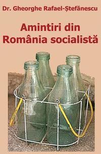 bokomslag Amintiri Din România Socialista