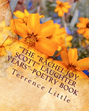 bokomslag "The "Rachel Joy Scott" Laughter Years"--Poetry Book: "Columbine's "Valentine"