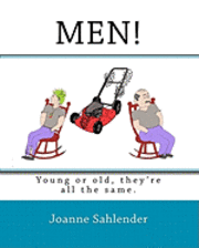 bokomslag Men!: young or old, they're all the same.