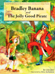 bokomslag Bradley Banana and the Jolly Good Pirate