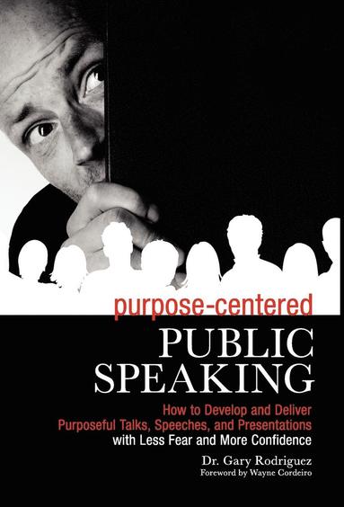 bokomslag Purpose Driven Public Speaking