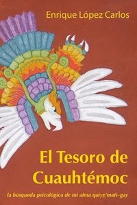 bokomslag El Tesoro de Cuauhtmoc