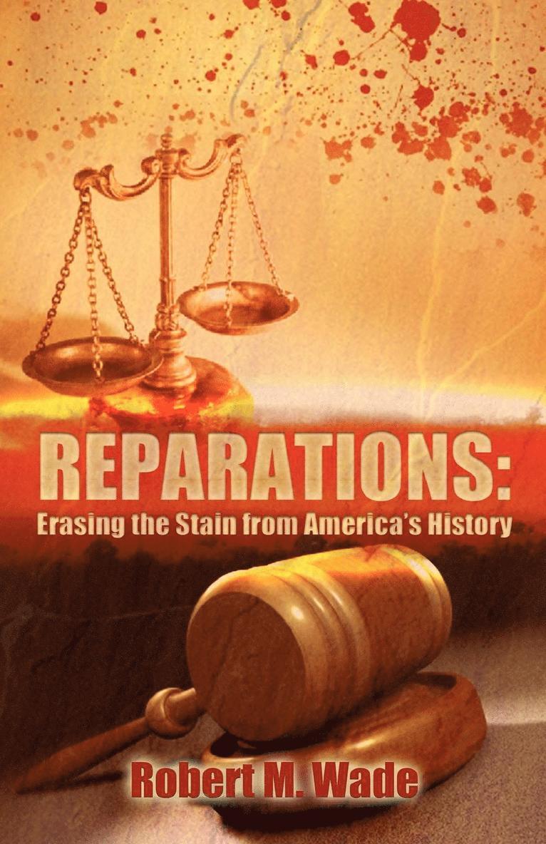 Robert M. Wade - Reparations, Häftad