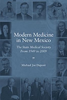 Modern Medicine in New Mexico 1