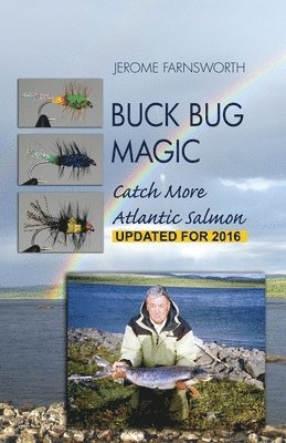 Buck Bug Magic: Catch More Atlantic Salmon 1