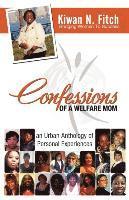 bokomslag Confessions of a Welfare Mom: An Urban Anthology of Personal Experiences