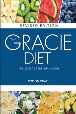 The Gracie Diet 1