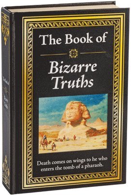 Publications International Ltd - The Book of Bizarre Truths, Inbunden