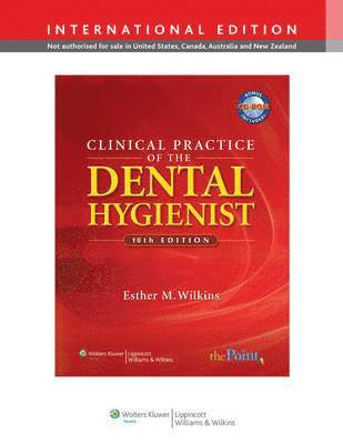 CLINICAL PRACTICE OF DENTAL HYGIENIST 10E-INTERNATIONAL