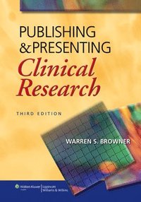 bokomslag Publishing and Presenting Clinical Research