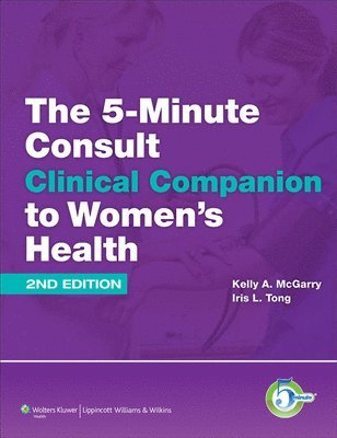 bokomslag The 5-Minute Consult Clinical Companion to Women's Health