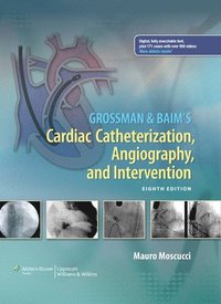 bokomslag Grossman & Baim's Cardiac Catheterization, Angiography, and Intervention