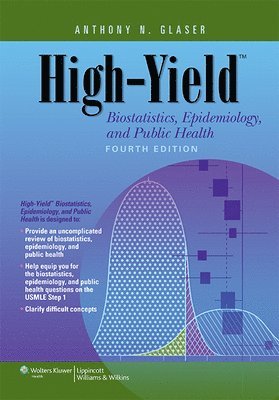 High-Yield Biostatistics, Epidemiology, and Public Health 1