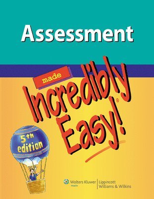 Assessment Made Incredibly Easy! 1