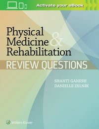 bokomslag Physical Medicine & Rehabilitation Review Questions
