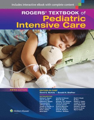 Rogers' Textbook of Pediatric Intensive Care 1