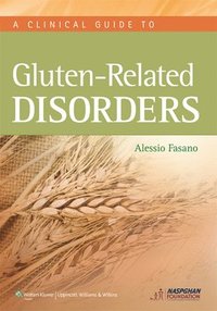 bokomslag Clinical Guide to Gluten-Related Disorders