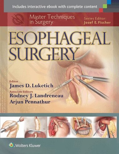 James Luketich - Master Techniques in Surgery: Esophageal Surgery, Inbunden