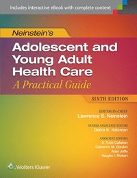bokomslag Neinstein's Adolescent and Young Adult Health Care