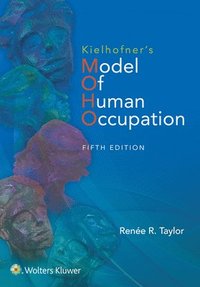 bokomslag Kielhofners model of human occupation - theory and application