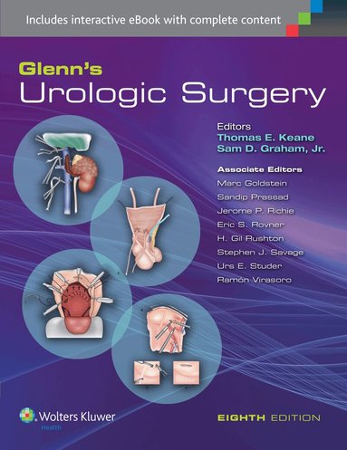 Sam D. Graham, Thomas E. Keane - Glenn's Urologic Surgery, Inbunden