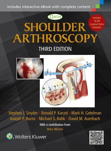 Stephen J. Snyder, Michael Bahk, Joseph Burns, Mark Getelman, Ronald Karzel - Shoulder Arthroscopy, Inbunden