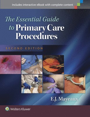 bokomslag The Essential Guide to Primary Care Procedures