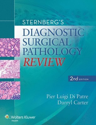 Sternberg's Diagnostic Surgical Pathology Review 1