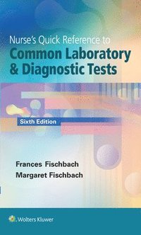 bokomslag Nurse's Quick Reference to Common Laboratory & Diagnostic Tests