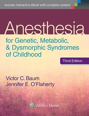 bokomslag Anesthesia for Genetic, Metabolic, and Dysmorphic Syndromes of Childhood