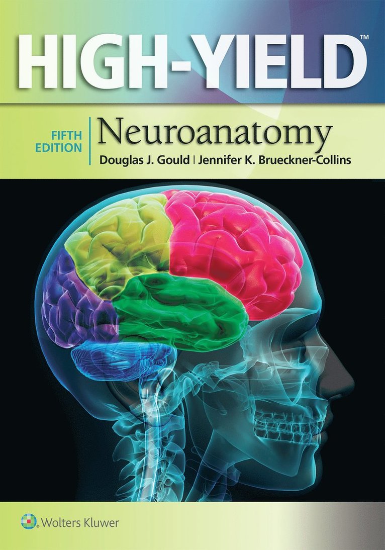 Douglas J. Gould, Jennifer K. Brueckner-Collins, James D. Fix, PhD Brueckner-Collins, Jennifer K. - High-Yield Neuroanatomy, Häftad