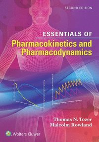 bokomslag Essentials of Pharmacokinetics and Pharmacodynamics