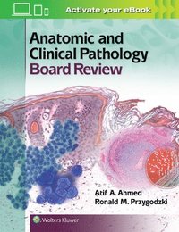 bokomslag Anatomic and Clinical Pathology Board Review