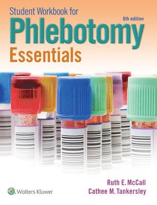 Ruth McCall - Student Workbook for Phlebotomy Essentials, Häftad