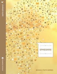 David L. Miller - Ephesians: Learner Guide; Books of Faith Series, Häftad