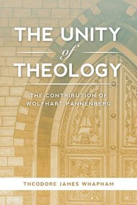 bokomslag The Unity of Theology