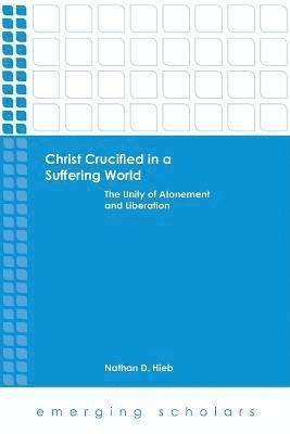 Christ Crucified in a Suffering World 1